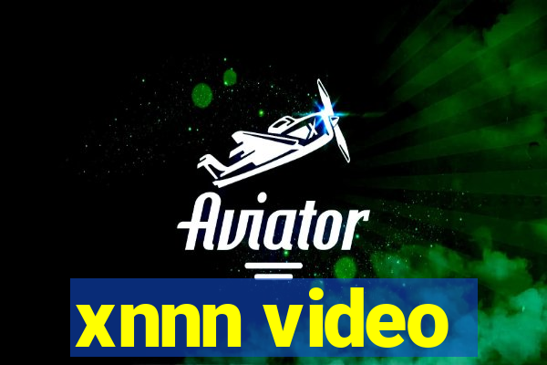 xnnn video